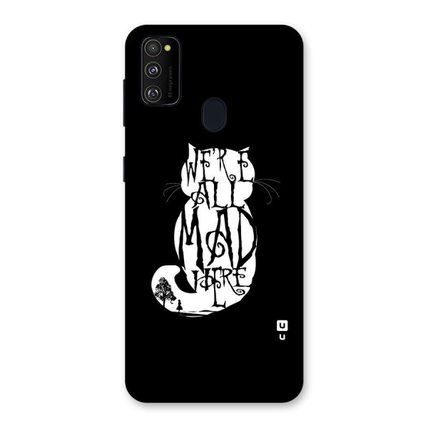 We All Mad Here Back Case for Galaxy M30s