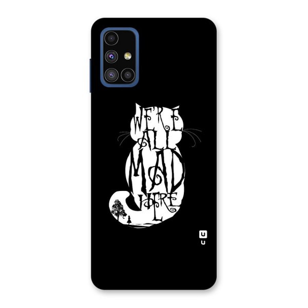 We All Mad Here Back Case for Galaxy M51