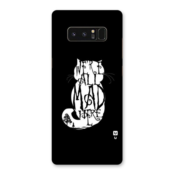 We All Mad Here Back Case for Galaxy Note 8