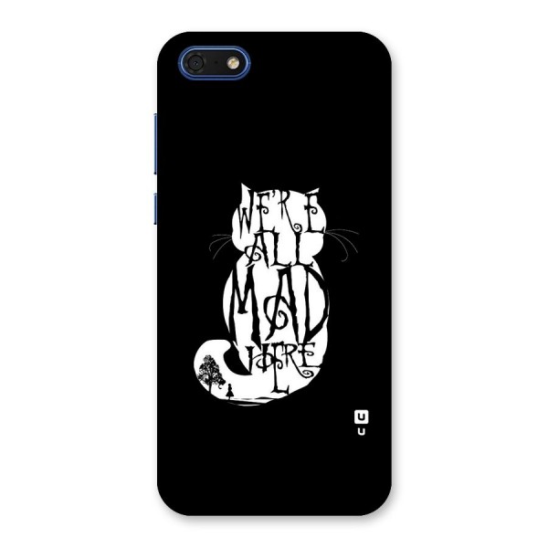 We All Mad Here Back Case for Honor 7s