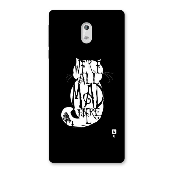 We All Mad Here Back Case for Nokia 3