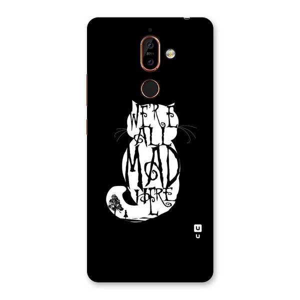 We All Mad Here Back Case for Nokia 7 Plus