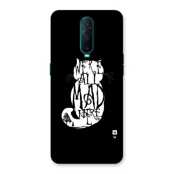 We All Mad Here Back Case for Oppo R17 Pro