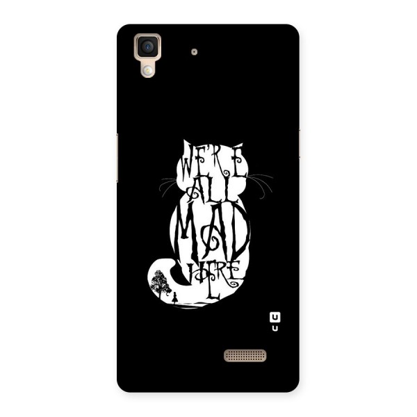 We All Mad Here Back Case for Oppo R7