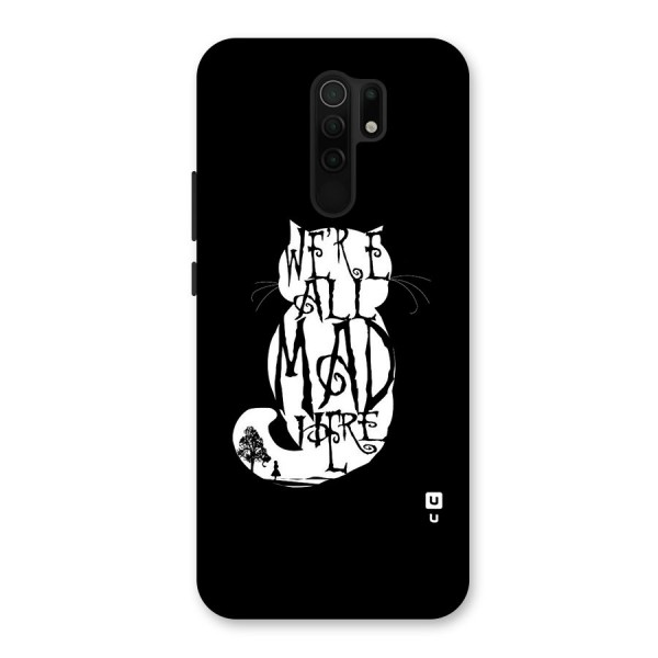 We All Mad Here Back Case for Redmi 9 Prime