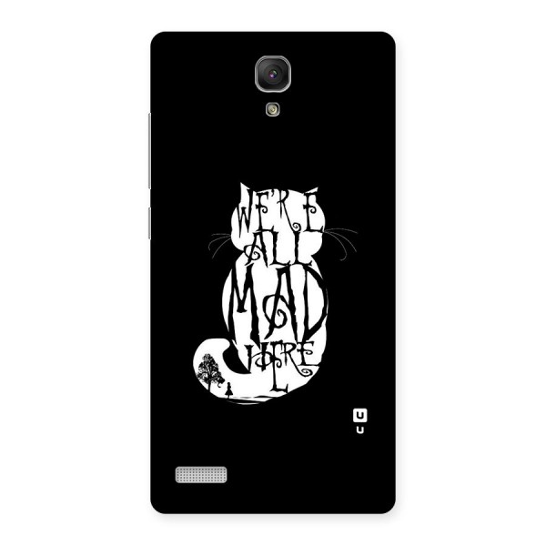 We All Mad Here Back Case for Redmi Note