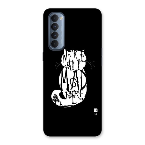 We All Mad Here Back Case for Reno4 Pro