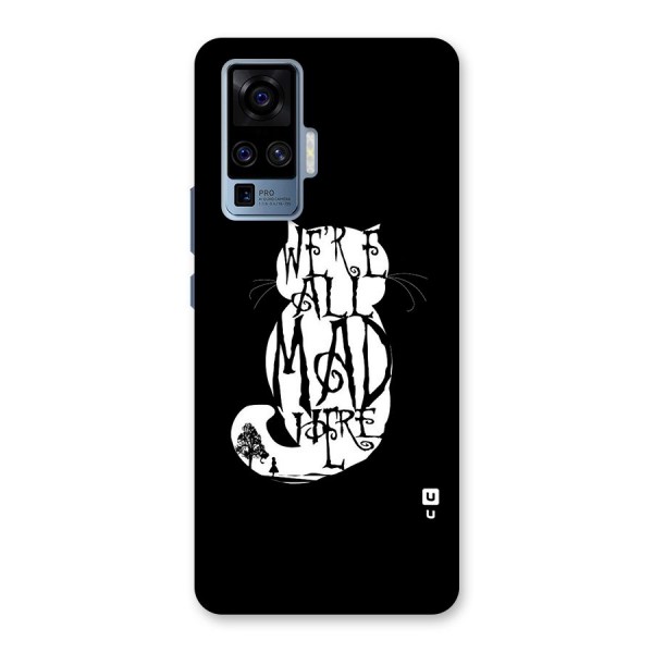 We All Mad Here Back Case for Vivo X50 Pro