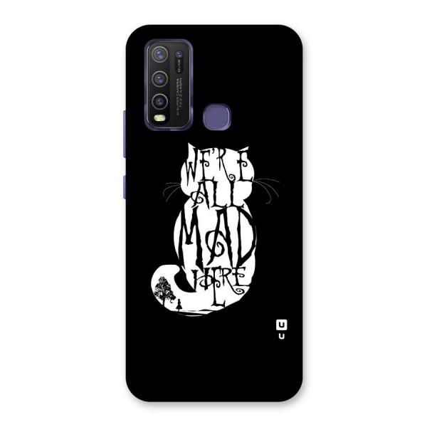 We All Mad Here Back Case for Vivo Y30