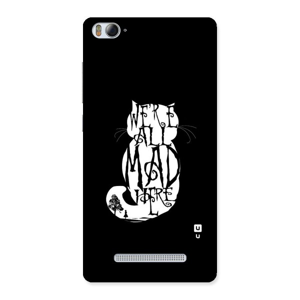 We All Mad Here Back Case for Xiaomi Mi4i