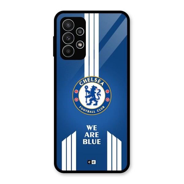 We Are Blue Glass Back Case for Galaxy A23