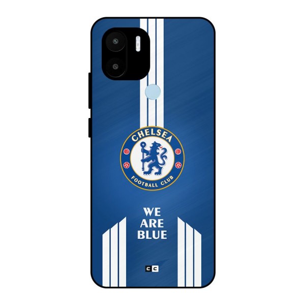 We Are Blue Metal Back Case for Redmi A1 Plus