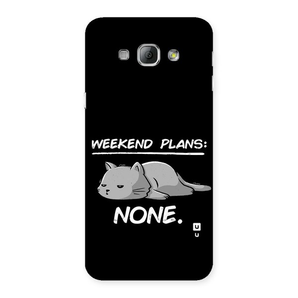 Weekend Plans None Back Case for Galaxy A8