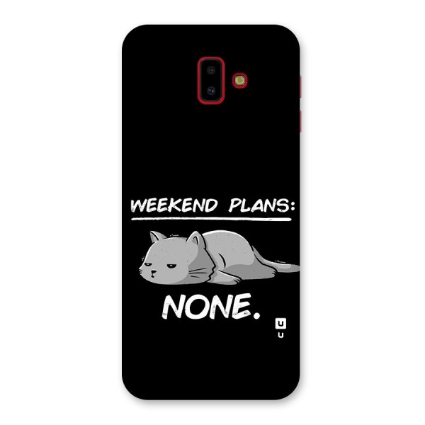 Weekend Plans None Back Case for Galaxy J6 Plus