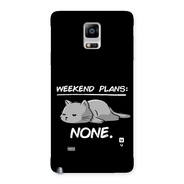 Weekend Plans None Back Case for Galaxy Note 4