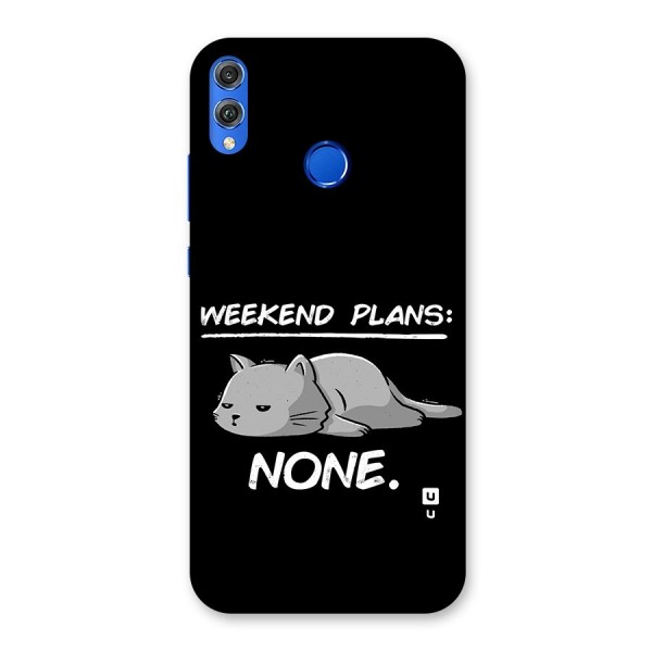 Weekend Plans None Back Case for Honor 8X