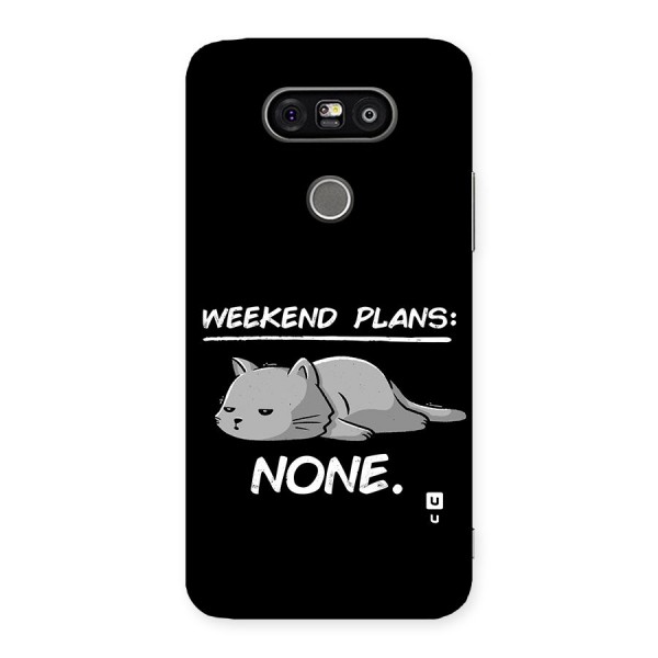 Weekend Plans None Back Case for LG G5