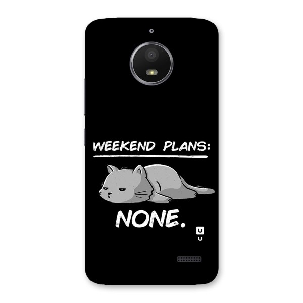 Weekend Plans None Back Case for Moto E4