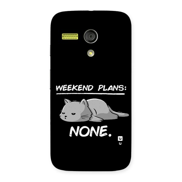 Weekend Plans None Back Case for Moto G