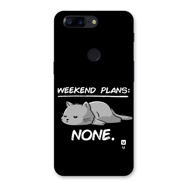 Weekend Plans None Back Case for OnePlus 5T