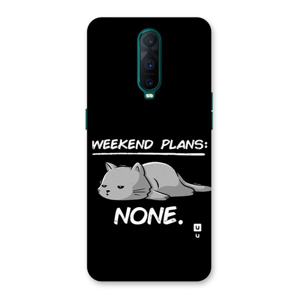 Weekend Plans None Back Case for Oppo R17 Pro