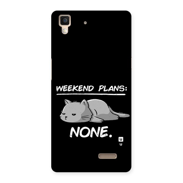 Weekend Plans None Back Case for Oppo R7