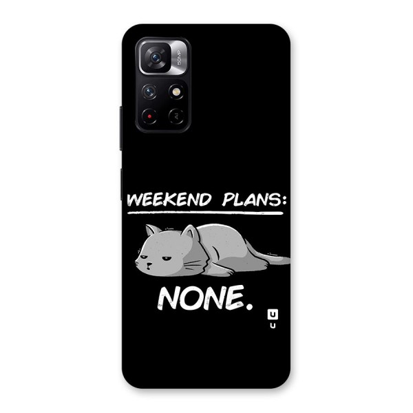 Weekend Plans None Back Case for Redmi Note 11T 5G