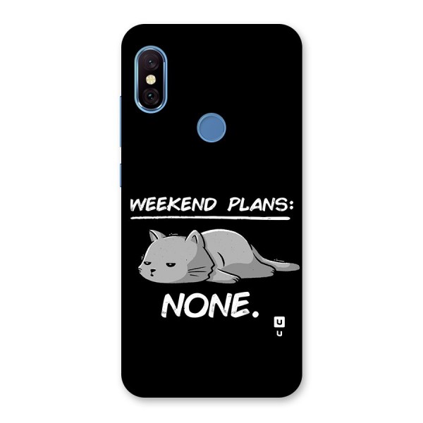 Weekend Plans None Back Case for Redmi Note 6 Pro