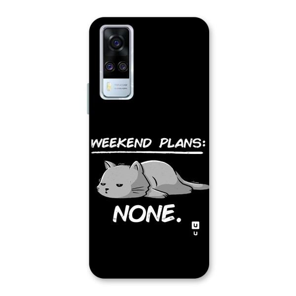 Weekend Plans None Back Case for Vivo Y51