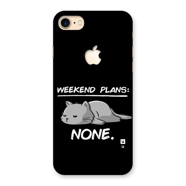 Weekend Plans None Back Case for iPhone 7 Apple Cut