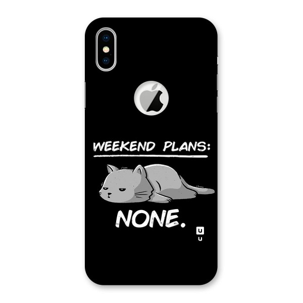 Weekend Plans None Back Case for iPhone XS Logo Cut