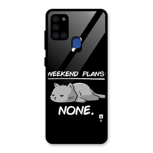 Weekend Plans None Glass Back Case for Galaxy A21s