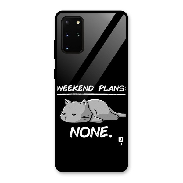 Weekend Plans None Glass Back Case for Galaxy S20 Plus