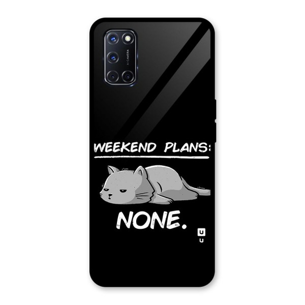 Weekend Plans None Glass Back Case for Oppo A52