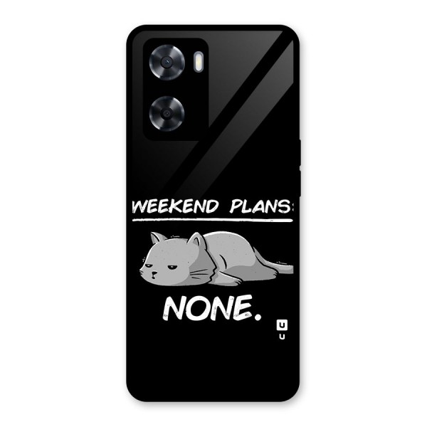 Weekend Plans None Glass Back Case for Oppo A57 2022