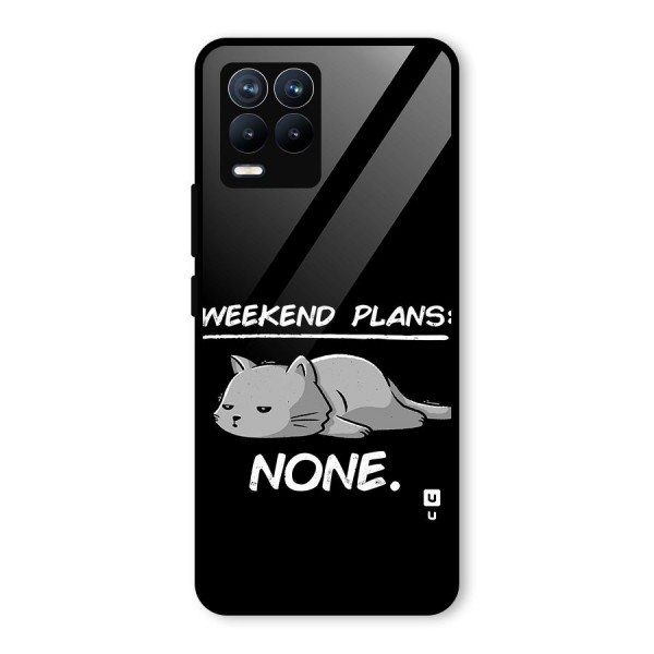 Weekend Plans None Glass Back Case for Realme 8