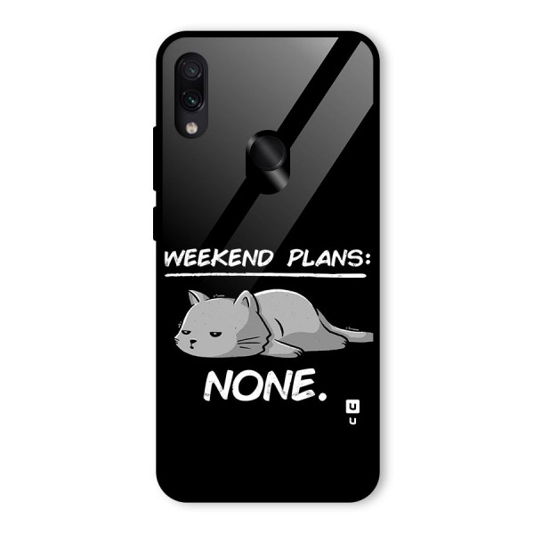 Weekend Plans None Glass Back Case for Redmi Note 7