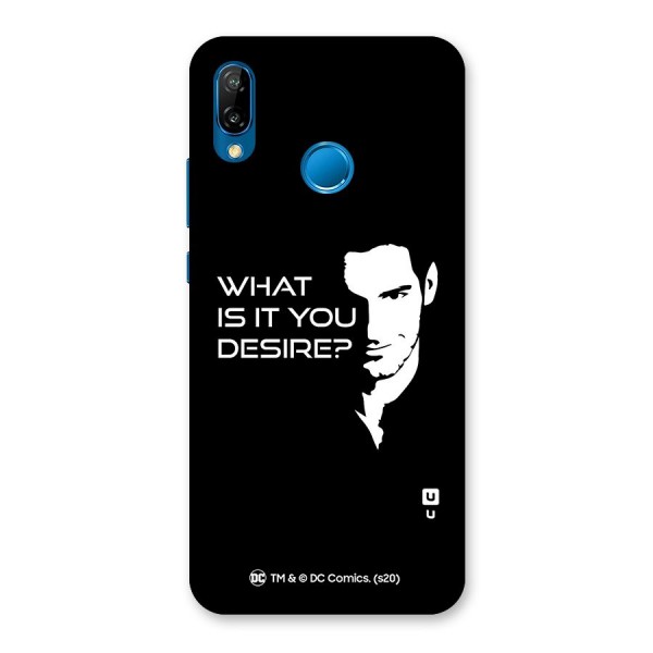 What Do You Desire Back Case for Huawei P20 Lite