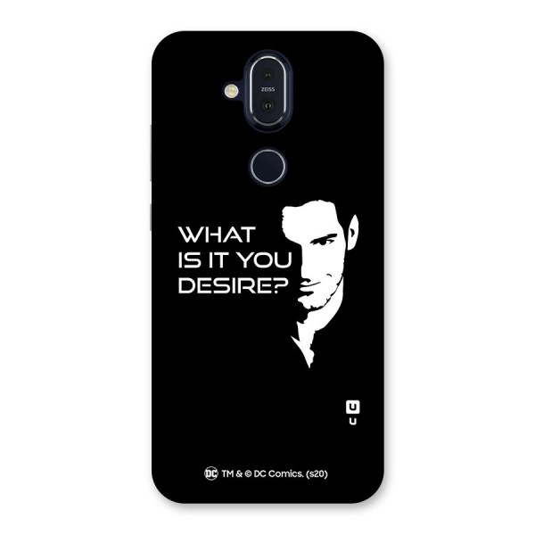 What Do You Desire Back Case for Nokia 8.1