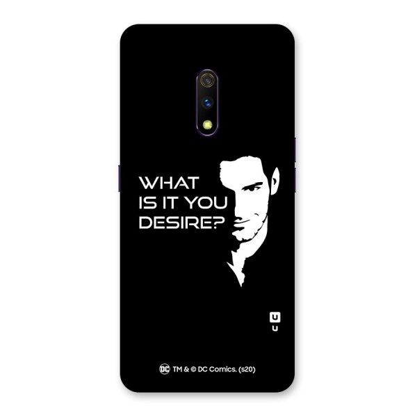 What Do You Desire Back Case for Realme X