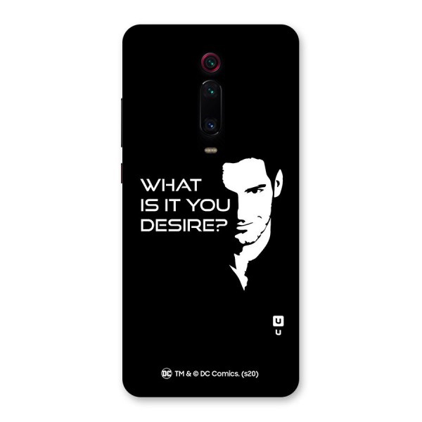 What Do You Desire Back Case for Redmi K20 Pro