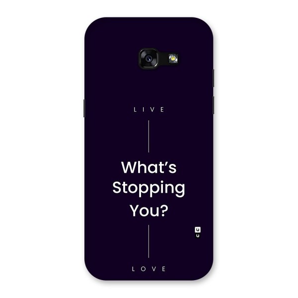 What Stopping You Back Case for Galaxy A5 2017