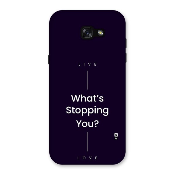 What Stopping You Back Case for Galaxy A7 (2017)