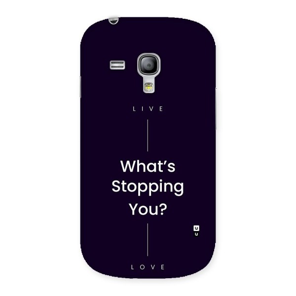 What Stopping You Back Case for Galaxy S3 Mini