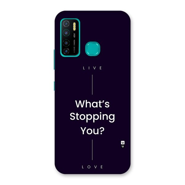 What Stopping You Back Case for Infinix Hot 9 Pro