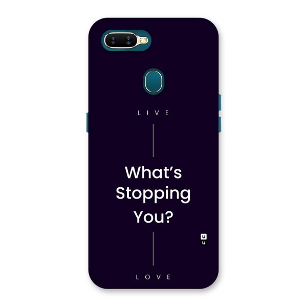 What Stopping You Back Case for Oppo A11k