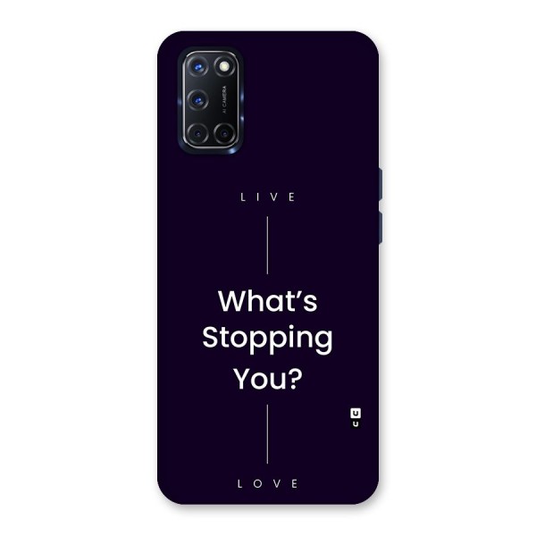 What Stopping You Back Case for Oppo A52