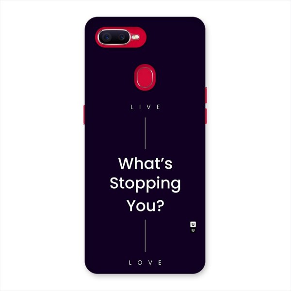 What Stopping You Back Case for Oppo F9 Pro