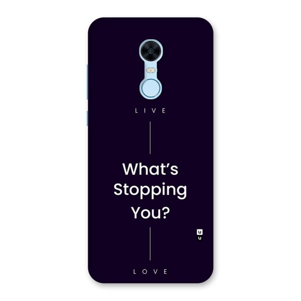 What Stopping You Back Case for Redmi Note 5