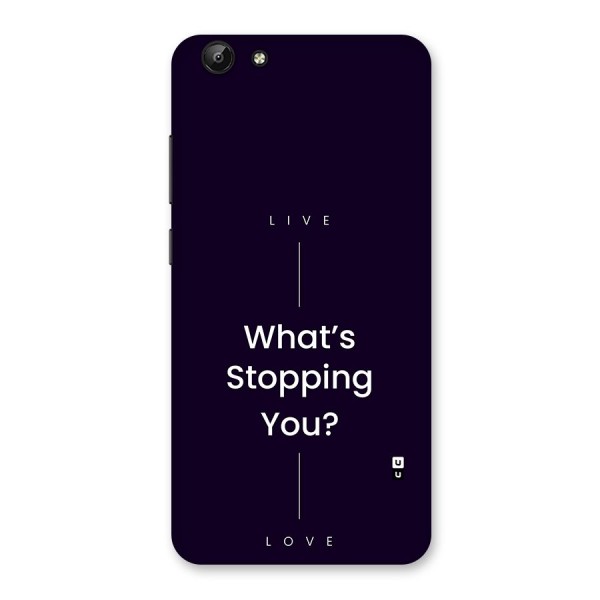 What Stopping You Back Case for Vivo Y69